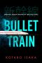 [Assassins 02] • Bullet Train